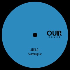 OURH032: Alex.G - Searching For SNIPPETT