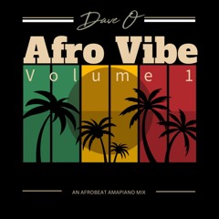 Dave O Presents: Afro Vibe Vol. 1
