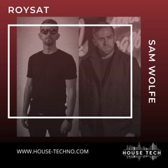 Connect With Roysat - Sam Wolfe In The Mix