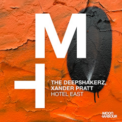 The Deepshakerz, Xander Pratt - Hotel East (Extended Version)