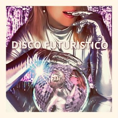 DISCO FUTURISTICO - Vinyl Mix