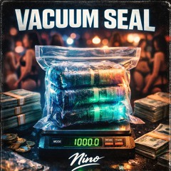Vacuum seal (Joel Kellem type beat)