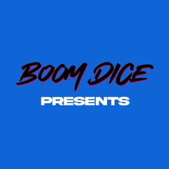 Boom Dice Presents Releases