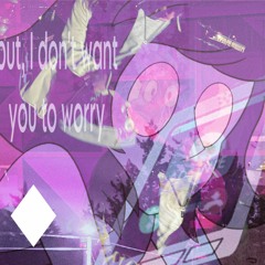 but, I don't want you to worry (𝔍𝔪)