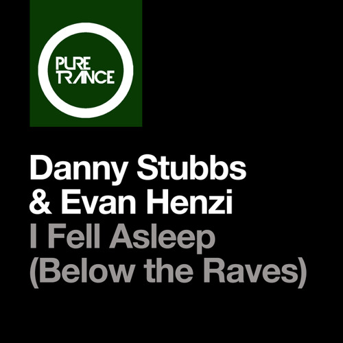 I Fell Asleep (Below the Raves) (Extended Mix)