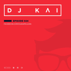 Kai Episode #024