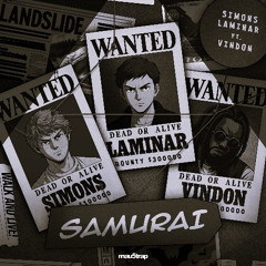 SIMONS, Laminar - Samurai (ft. VinDon) (Samurai's 'Yo Dawg' Remix)