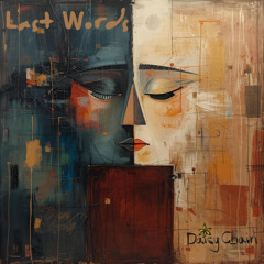 Last Words (Lake City Version)