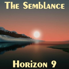 The Semblance - Horizon 9