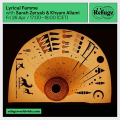 Lyrical Femme - Sarah Zeryab & Khyam Allami - 26 Apr 2024