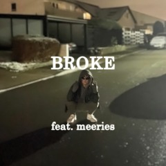 Broke feat. meeries (prod. niklas53)