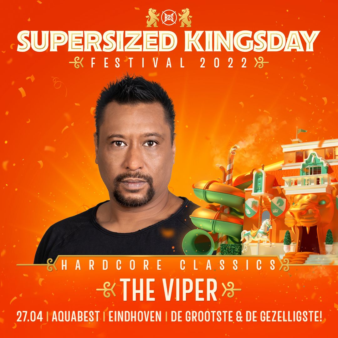 Supersized Kingsday Festival 2022 | Hardcore Classics | The Viper