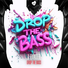 DROP THE BASS 🔊