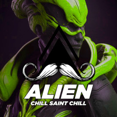 Chill Saint Chill - Alien (Original Mix) [MUSTACHE CREW RECORDS] (1)