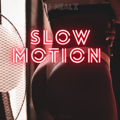 20 FDGY Slow Motion ( Lil Eden) - Neal'Z_Music_Deejay