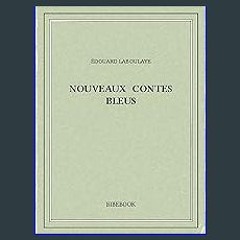 READ [PDF] 💖 Nouveaux contes bleus (French Edition) Full Pdf