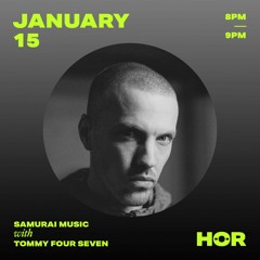 TOMMY FOUR SEVEN - SAMURAI MUSIC x HÖR - 15.01.2021