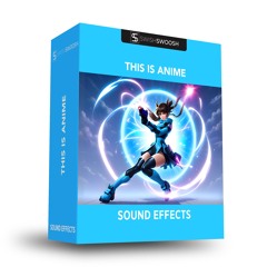 "This is Anime" Sound Effects Pack Preview