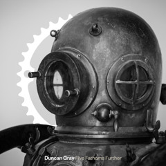 Duncan Gray - Five Fathoms Full (Meat Katie remix) [clip]