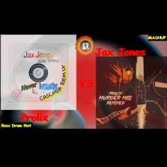 Jax-Jones vs Prolix (Drum and Bass Mashup)