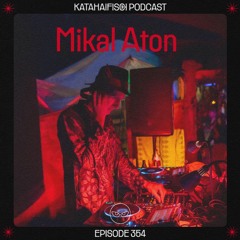 KataHaifisch Podcast 354 - Mikal Aton