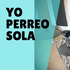 Yo Perreo Sola - Bad Bunny | drum cover bateria