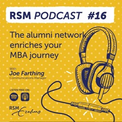 How the alumni network enriches your MBA journey - with Joe Farthing