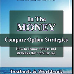 Read EBOOK 📙 Compare Option Strategies: How To Compare Options and Choose Option Str