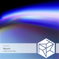 Arentis - Beyond (kanata.t Remix)