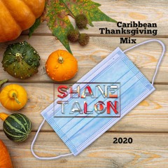 CARIBBEAN THANKSGIVING 2020 by SHANE TALON