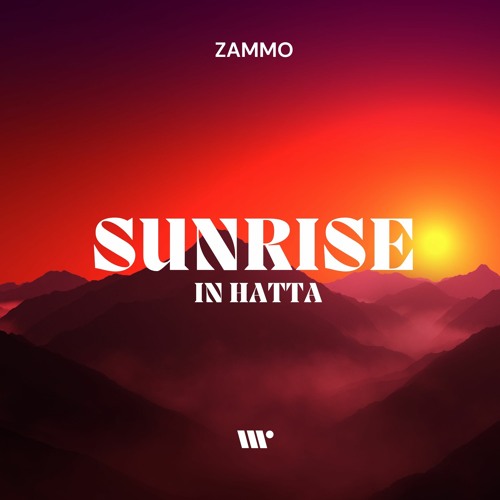 Zammo - Sunrise In Hatta