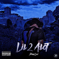 Lil 2 A Lot (Prod. Juntao)