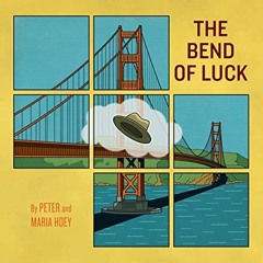 The Bend of Luck !Read-Full$