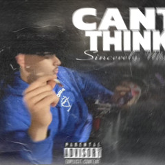Can’t Think