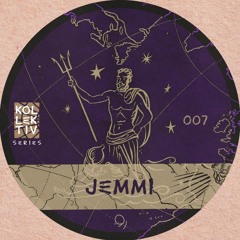 KOLLEKTIV SERIES 007 | JEMMI