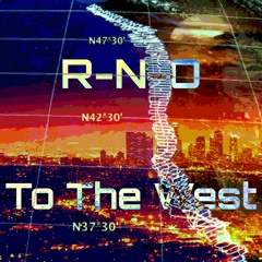 R-N-O - To The West