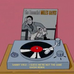 Sammy Virji - I Guess We're Not the Same ( Kaishi Remix )