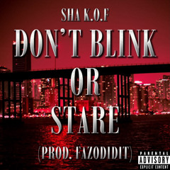 Don't Blink Or Stare (BH Q50 remix)