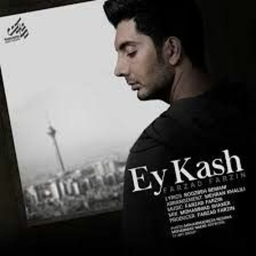 Farzad Farzin - Ey Kash