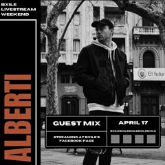Alberti - BXILE Guestmix 002