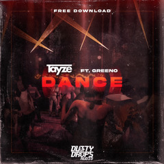 Tayze ft. Greeno - Dance (FREE DOWNLOAD)