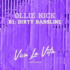 Ollie Nick - Dirty Bassline