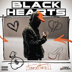2TURNT TRELL - BLACK HEARTS