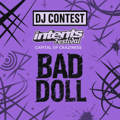 DYNAMITE DJ CONTEST 2025 | INTENTS | BAD DOLL