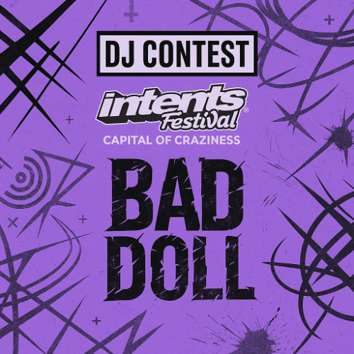 DYNAMITE DJ CONTEST 2025 | INTENTS | BAD DOLL