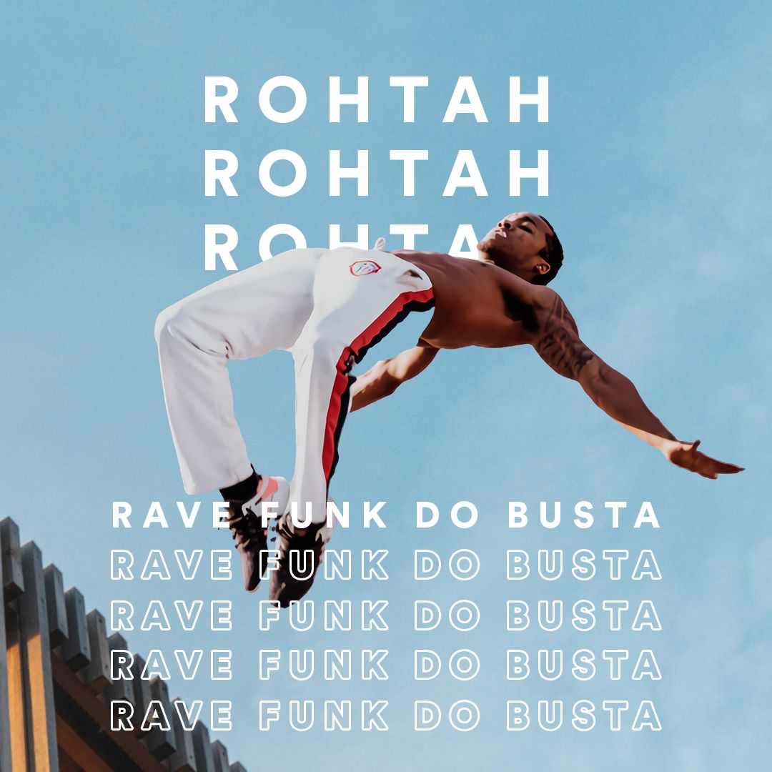 ROHTAH – Rave Funk do Busta