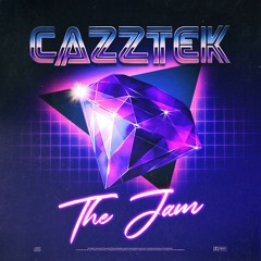 CΛZZTEK - THE JAM