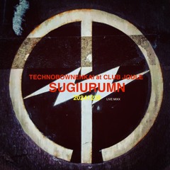 SUGIURUMN LIVE MIX At "TECHNO BOWNENKAI" CLUB JOULE 30th Dec 2024