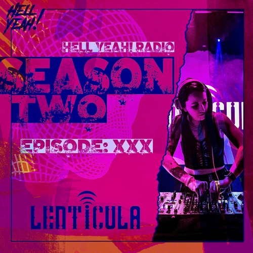 HYR Season 2 Ep: 30 Guest Mix By: Lenticula