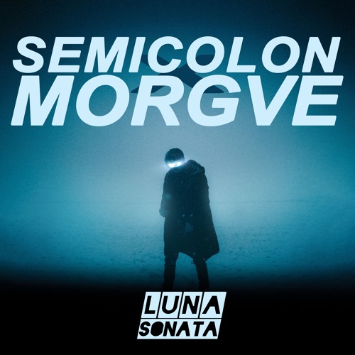 ／ SEMICOLON 𝕩 MORGVE - LUNA SONATA ／2025／ [𝘾𝙄𝙍𝘾𝙇𝙀 𝙊𝙁 𝙎𝙀𝙑𝙀𝙉 𝙄𝙄 : 𝘛𝘏𝘌 𝘊𝘖𝘝𝘌𝘕]